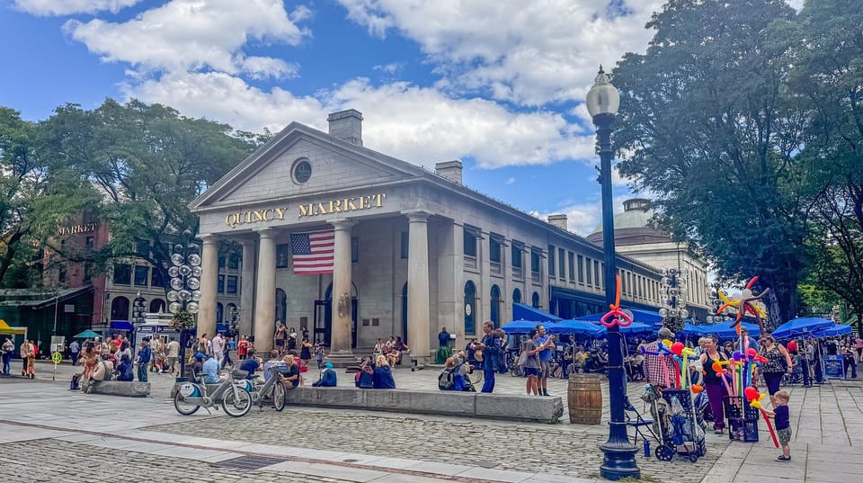 The Quincy-ssential Boston Experience: Food, History and Fun at Quincy Market